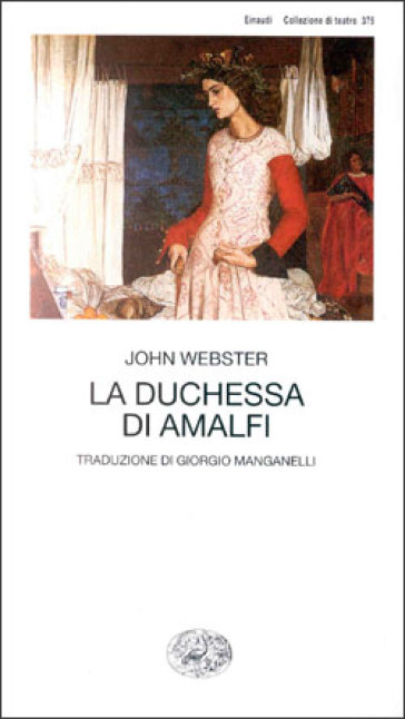 La duchessa di Amalfi - John Webster