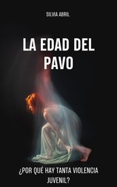 La edad del pavo