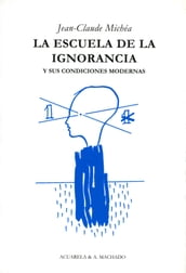 La escuela de la ignorancia