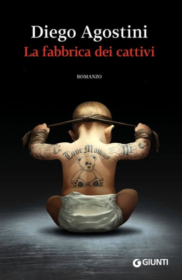 La fabbrica dei cattivi - Diego Agostini