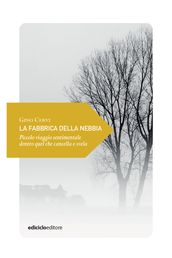 La fabbrica della nebbia