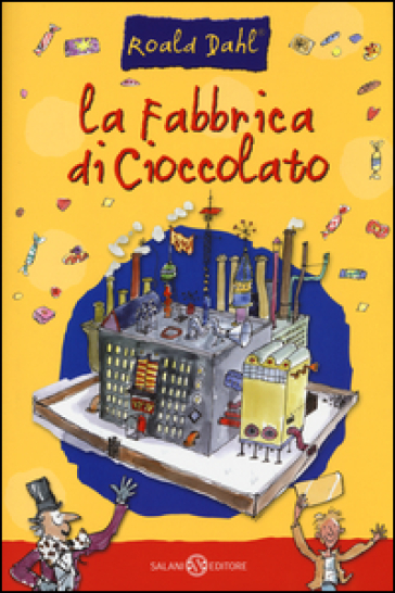La fabbrica di cioccolato - Roald Dahl