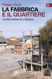 La fabbrica e il quartiere