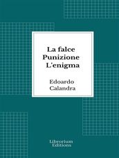 La falce - Punizione - L enigma