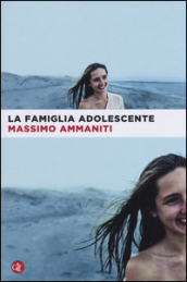 La famiglia adolescente