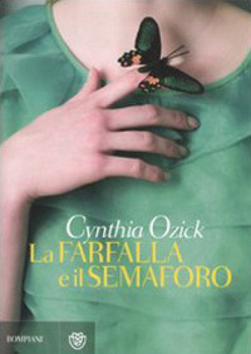 La farfalla e il semaforo - Cynthia Ozick
