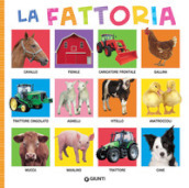 La fattoria. Ediz. a colori