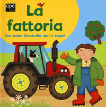 La fattoria. Ediz. illustrata - Giovanni Abeille