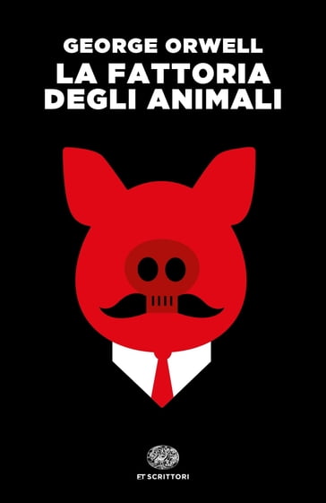La fattoria degli animali - Orwell George