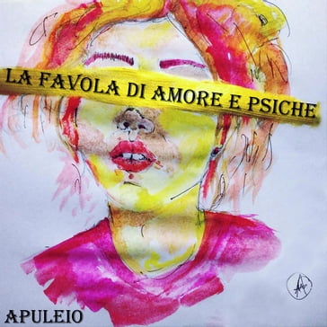 La favola di Amore e Psiche - Apuleio