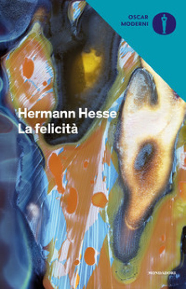 La felicità. Versi e pensieri - Hermann Hesse