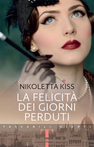 La felicità dei giorni perduti - Nikoletta Kiss