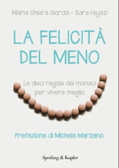 La felicità del meno