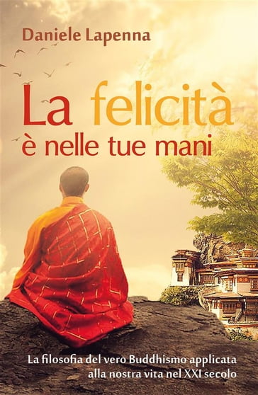 La felicità è nelle tue mani - Daniele Lapenna