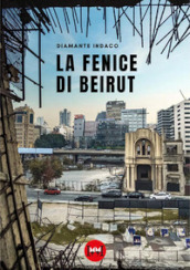 La fenice di Beirut