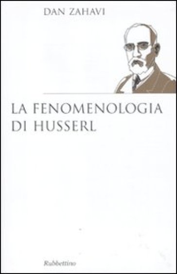 La fenomenologia di Husserl - Dan Zahavi