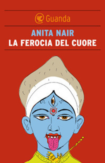 La ferocia del cuore - Anita Nair