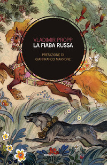 La fiaba russa - Vladimir Jakovlevic Propp