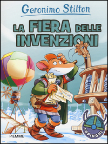 La fiera delle invenzioni - Geronimo Stilton