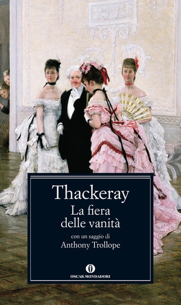 La fiera delle vanità - William Makepeace Thackeray