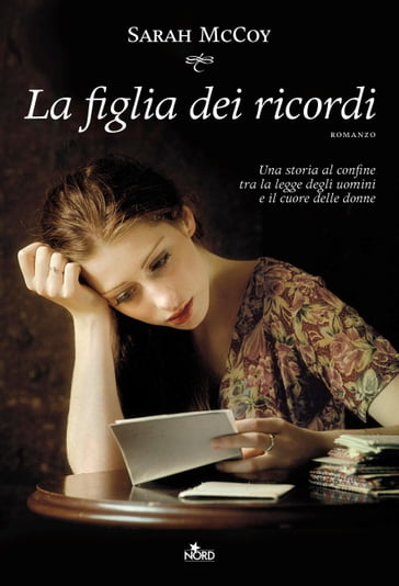 La figlia dei ricordi - Sarah McCoy