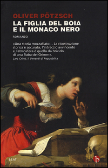 La figlia del boia e il monaco nero - Oliver Potzsch