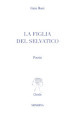 La figlia del selvatico