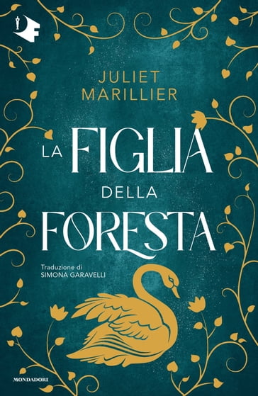 La figlia della foresta - Juliet Marillier