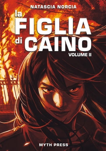 La figlia di Caino, Volume II - Natascia Norcia - Mirko Biagiotti