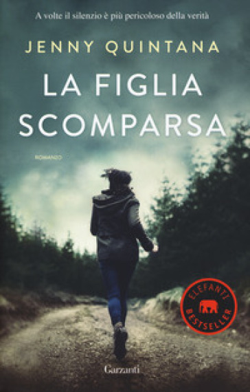 La figlia scomparsa - Jenny Quintana