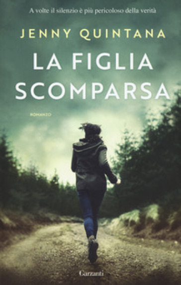 La figlia scomparsa - Jenny Quintana