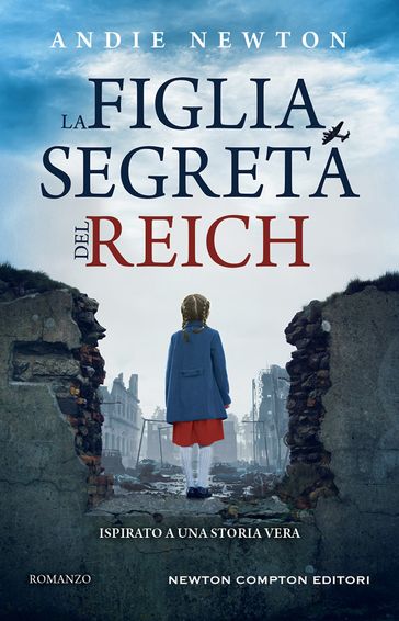 La figlia segreta del Reich - Andie Newton