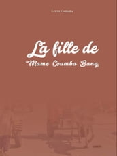 La fille de Mame Coumba Bang