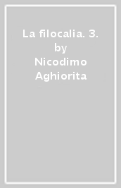 La filocalia. 3.