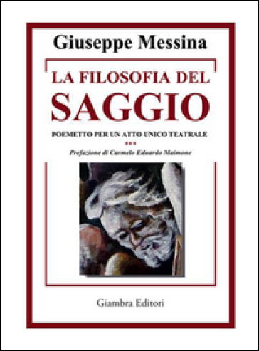 La filosofia del saggio - Giuseppe Messina