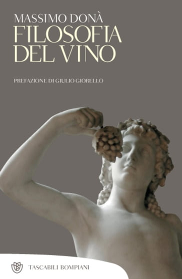La filosofia del vino - Giorello Giulio - Massimo Donà