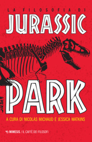 La filosofia di Jurassic Park