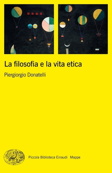 La filosofia e la vita etica - Piergiorgio Donatelli