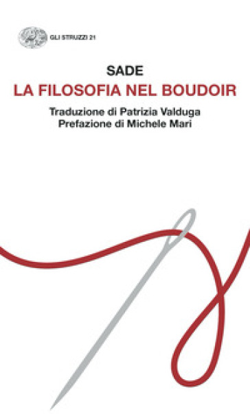 La filosofia nel boudoir - Donatien Alphonse François de Sade