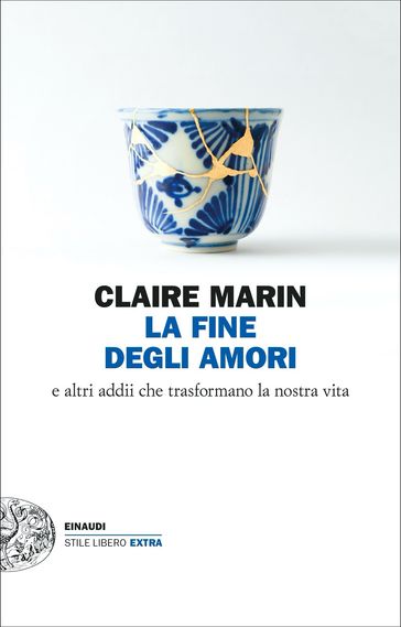 La fine degli amori - Claire Marin