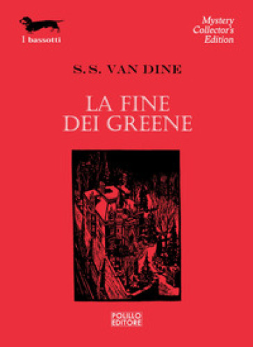 La fine dei Greene - S. S. Van Dine