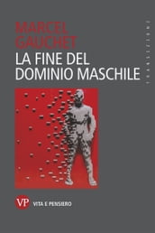 La fine del dominio maschile