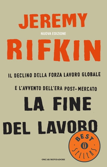 La fine del lavoro - Jeremy Rifkin