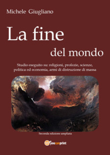 La fine del mondo - Michele Giugliano