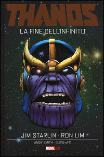 La fine dell'infinito. Thanos - Jim Starlin - Ron Lim