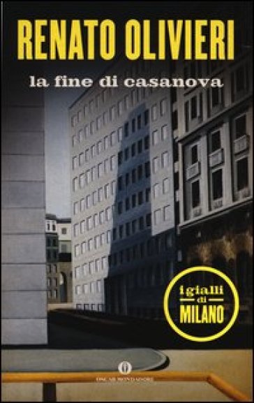 La fine di Casanova - Renato Olivieri