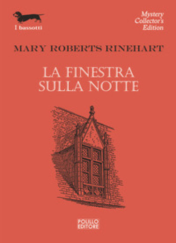 La finestra sulla notte - Mary Roberts Rinehart