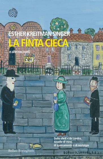 La finta cieca - Esther Kreitman Singer