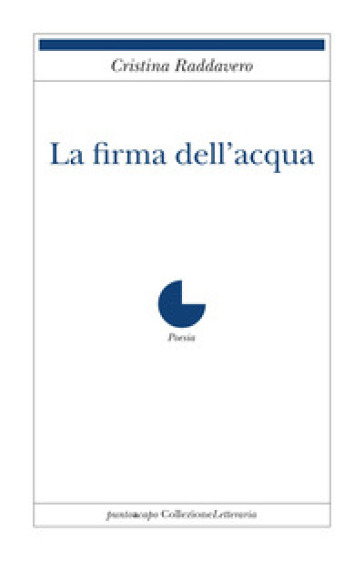 La firma dell'acqua - Cristina Raddavero