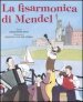 La fisarmonica di Mendel